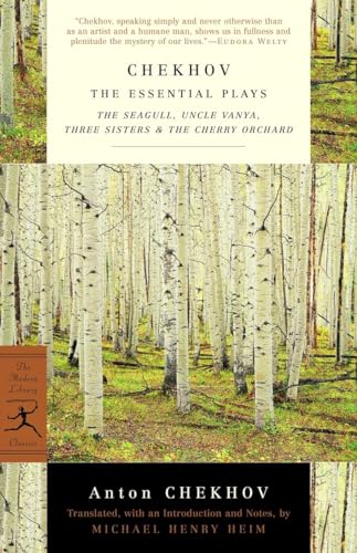 Chekhov: The Essential Plays: The Seagull, Uncle Vanya, Three Sisters & The Cherry Orchard (Modern Library Classics)